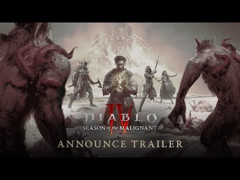 YouTube thumbnail for Diablo IV | Season of the Malignant | Announce Trailer