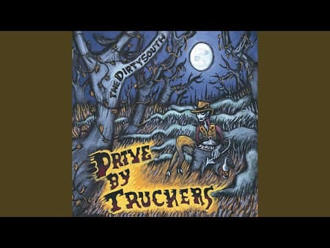YouTube thumbnail for Drive By Truckers “Never Gonna Change” (2004)