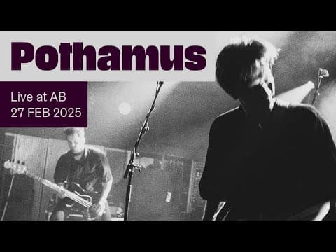 YouTube thumbnail for Pothamus, live at Ancienne Belgique in Brussels on 27 February, 2025.