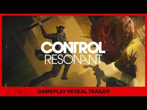 YouTube thumbnail for CONTROL Resonant Official Gameplay Reveal | State of Play