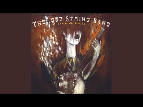 YouTube thumbnail for .357 String Band | Down On A Bender