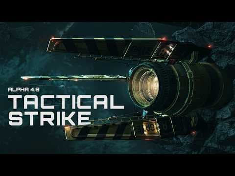 YouTube thumbnail for Star Citizen | Alpha 4.8: Tactical Strike