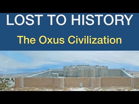 YouTube thumbnail for The Oxus Civilization: The Lost Civilization you've never heard of