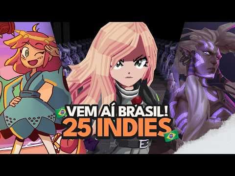 YouTube thumbnail for 25 INDIES BRASILEIROS que vão lançar num FUTURO PRÓXIMO!