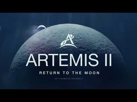 YouTube thumbnail for ARTEMIS II: A Visual Masterpiece. 8K Cinematic Supercut