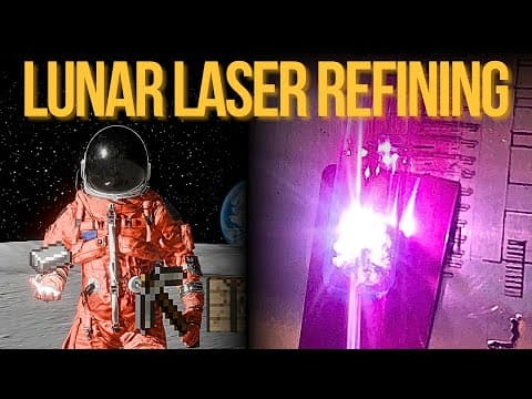 YouTube thumbnail for Refining Moon Regolith With Lasers
