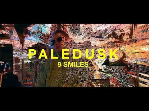 YouTube thumbnail for Paledusk / 9 SMILES (Official Music Video)