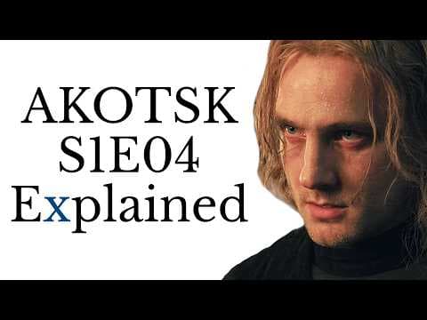 YouTube thumbnail for [Alt-Shift-X] AKoTSK S1E4 Explained