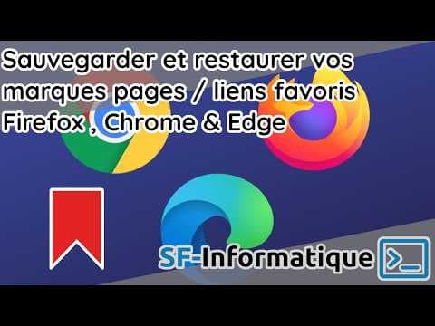 YouTube thumbnail for Comment sauvegarder et restaurer ses favoris sur Chrome, Edge et Firefox