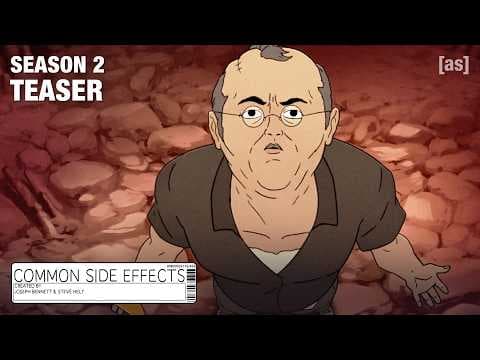 YouTube thumbnail for Common Side Effects, season 2 (2026, creators Steve Hely and Joseph Bennett) [trailer]