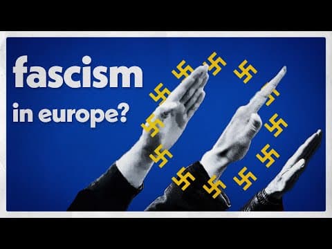 YouTube thumbnail for Is Europe Turning Fascist?