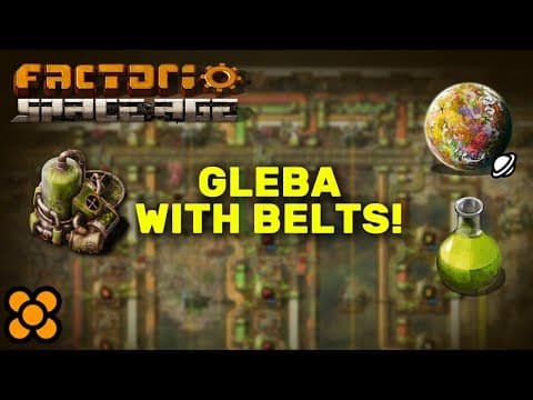 YouTube thumbnail for Gleba but with belts! good explanation & setup.