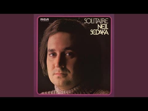 YouTube thumbnail for Neil Sedaka - Solitaire [1972]