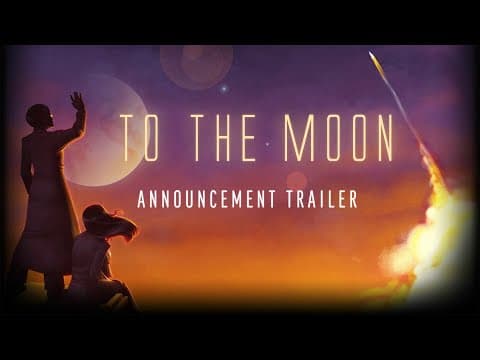 YouTube thumbnail for To the Moon - Console Announcement Trailer