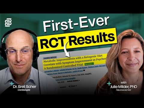 YouTube thumbnail for Dr. Bret Scher, Dr. Julie Milder: First RCT of Keto for Schizophrenia & Bipolar Disorder: Results & Future Directions