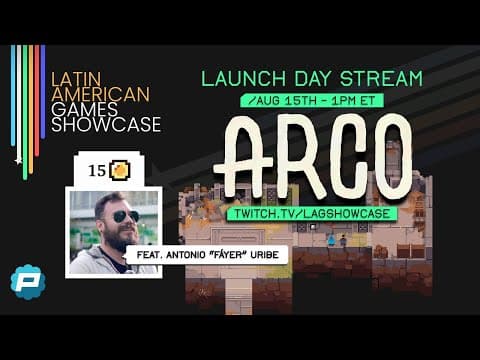 YouTube thumbnail for ARCO - Launch Day Stream! Feat. Antonio Fayer Uribe | Latin American Games Showcase - YouTube