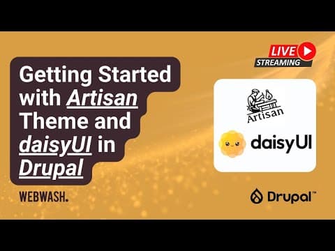 YouTube thumbnail for Getting Started with Artisan Theme and daisyUI in Drupal