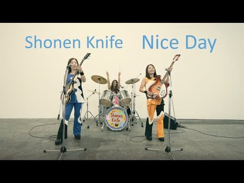 YouTube thumbnail for Shonen Knife - Nice Day -Lyric Video- [2023]