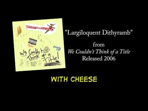 YouTube thumbnail for Psychostick - Largiloquent Dithyramb