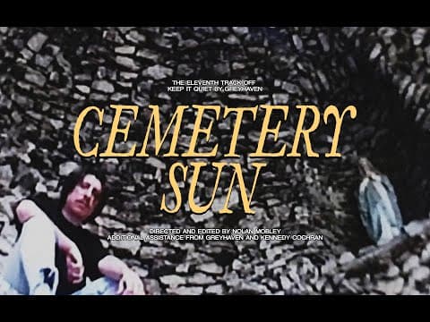 YouTube thumbnail for Greyhaven - Cemetery Sun
