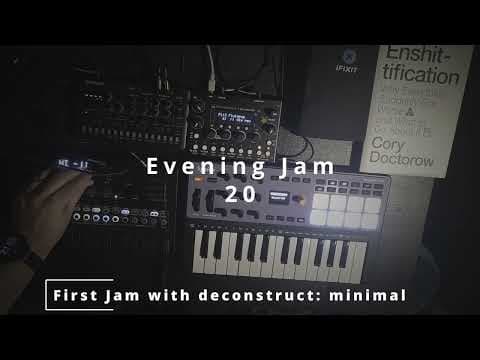 YouTube thumbnail for Evening Jam 20 - Chill House - First Jam with the deconstruct minimal - YouTube