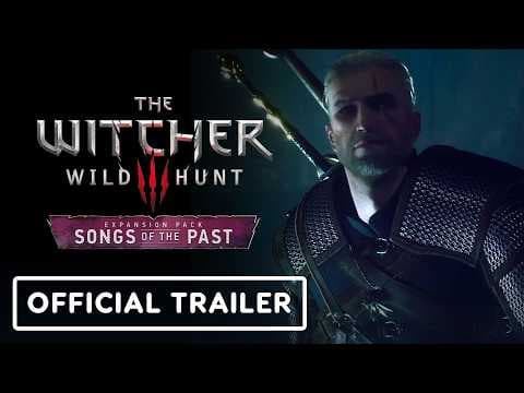 YouTube thumbnail for The Witcher 3: Wild Hunt - Official 'Songs of the Past' Trailer | gamescom 2026