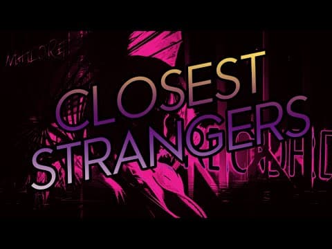 YouTube thumbnail for [CC BY-NC] Nihilore - Closest Strangers (Lo-fi / synthwave)