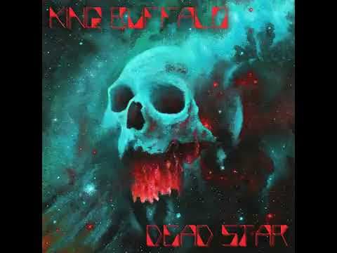 YouTube thumbnail for King Buffalo - Dead Star