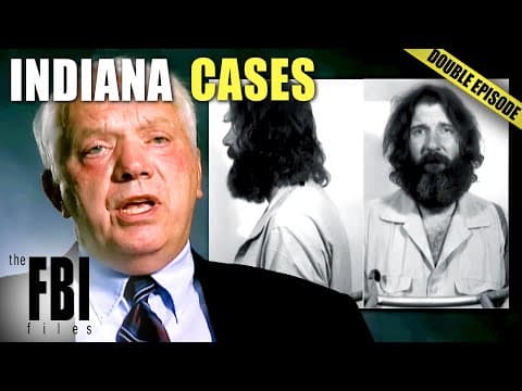 YouTube thumbnail for The Biggest Indiana Cases | DOUBLE EPISODE | The FBI Files