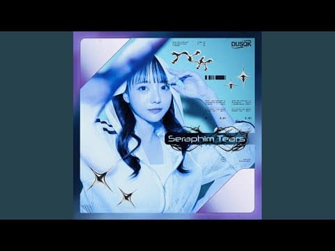 YouTube thumbnail for Dusqk - Seraphim Tears