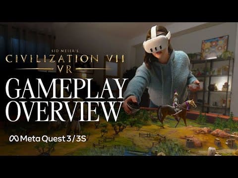 YouTube thumbnail for Sid Meier's Civilization VII - VR Official Gameplay Overview