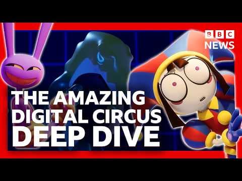 YouTube thumbnail for [DC] The Amazing Digital Circus: From YouTube to global phenomenon | BBC News
