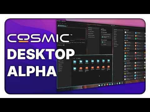 YouTube thumbnail for COSMIC Desktop ALPHA: a unique & important project for Linux! (Youtube video showing COSMIC Desktop Alpha)