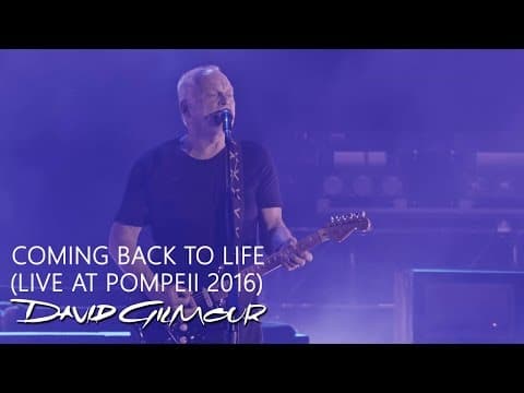 YouTube thumbnail for David Gilmour - Coming Back To Life (Live At Pompeii)