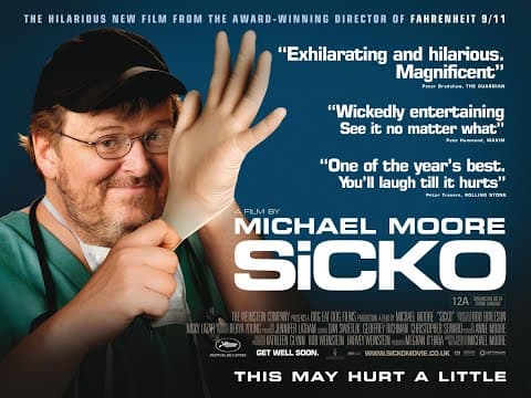 YouTube thumbnail for Michael Moore's 2007 documentary SICKO now on YT, no ads