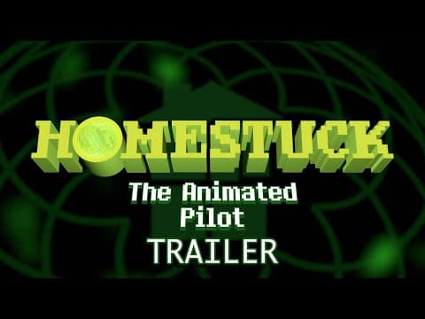 YouTube thumbnail for Homestuck the Animated Pilot (Apparently real? And Vivziepop??)