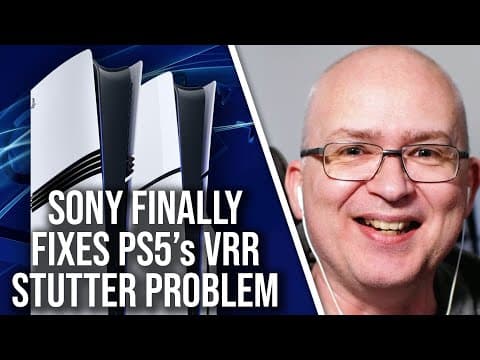 YouTube thumbnail for Digital Foundry: Yes, Sony Has REALLY Fixed PS5's VRR Stutter Problem