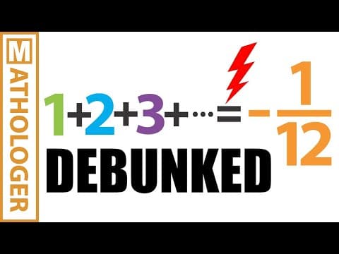 YouTube thumbnail for Numberphile v. Math: the truth about 1+2+3+...=-1/12