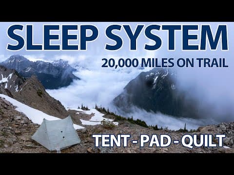 YouTube thumbnail for Favorite Tent, Sleeping Pad & Quilt | 20,000 Miles of Ultralight Hiking