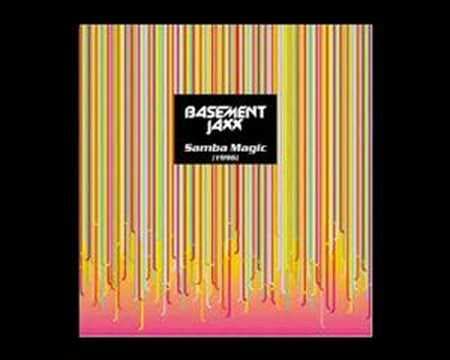 YouTube thumbnail for Basement Jaxx - Samba Magic