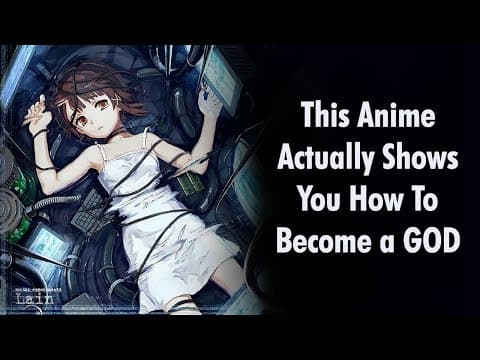 YouTube thumbnail for The Secret to Becoming a God in Serial Experiments Lain