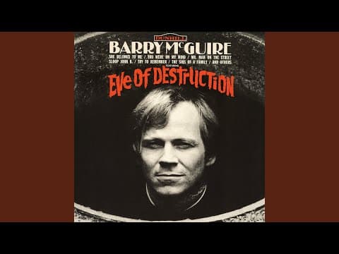 YouTube thumbnail for Barry McGuire - Eve of Destruction (folk rock)