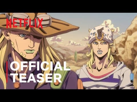YouTube thumbnail for JoJo's Bizarre Adventure: Steel Ball Run-Second Stage Official Trailer