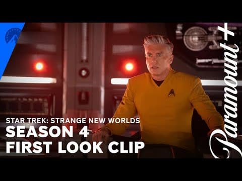 YouTube thumbnail for Star Trek: Strange New Worlds - Season 4 First Look