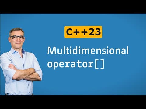 YouTube thumbnail for C++ Insights - Episode 71: C++23: multidimensional operator[]