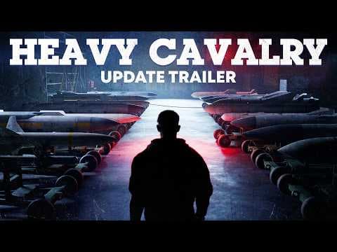 YouTube thumbnail for 'Heavy Cavalry' Update Trailer