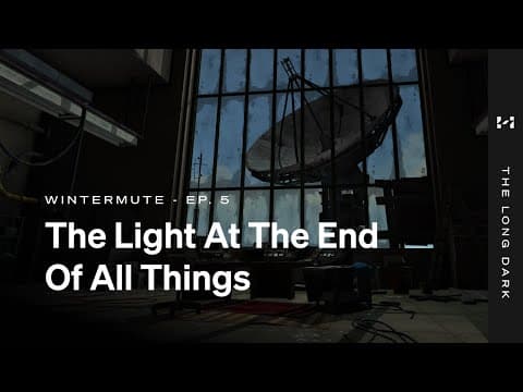 YouTube thumbnail for The Long Dark Episode 5 will release March 31, 2026