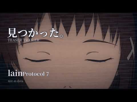 YouTube thumbnail for Found. | "lain: Protocol 7" Teaser Trailer
