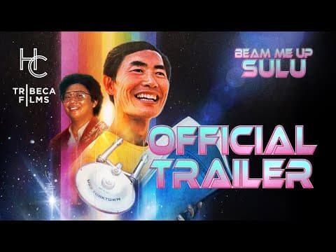 YouTube thumbnail for Beam Me Up, Sulu | Official Trailer