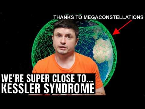 YouTube thumbnail for "Megaconstellations May Be Just 2 Days Away From Causing a Kessler Syndrome" by Anton Petrov